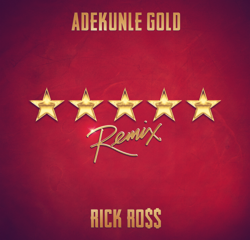 Adekunle Gold Feat. Rick Ross - "5 Star Remix"