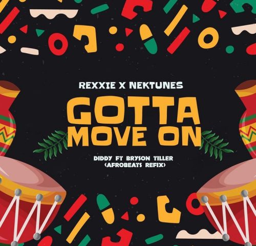 Rexxie Feat. Nektunes - "Gotta Move On" (Afropiano Remix)