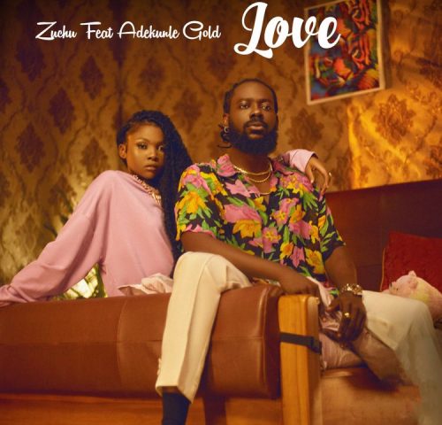 Zuchu Feat. Adekunle Gold - "Love"