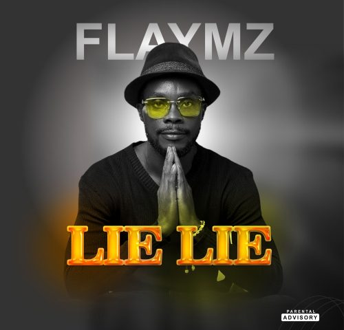 [Audio] Flaymz – Lie Lie