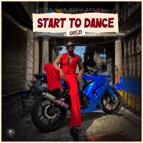 Orezi Releases a New Track and Video Titled 'Start To Dance'