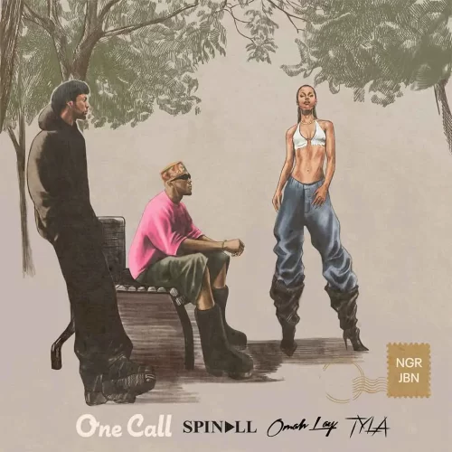 "One Call" by Spinall Feat. Omah Lay & Tyla