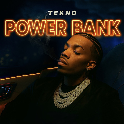 Tekno - Powerbank (Lyrics & Mp3 download)